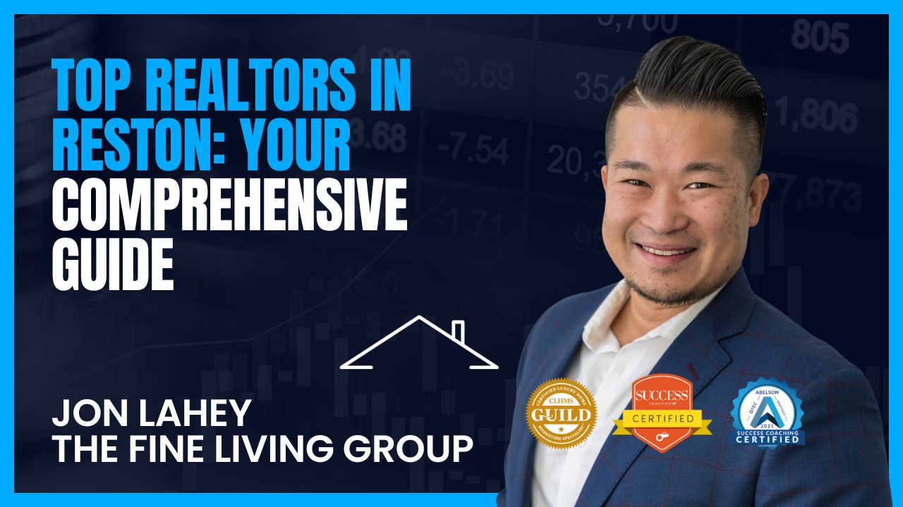 Top Realtors in Reston Your Comprehensive Guide